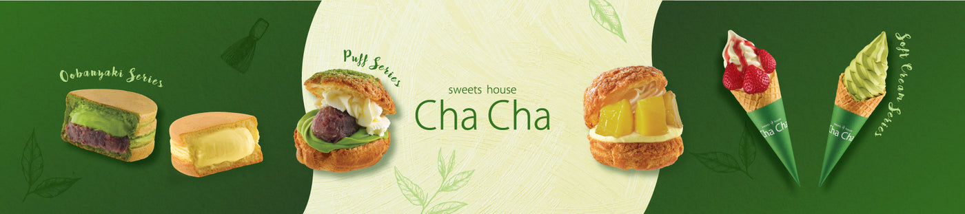 sweets house Cha Cha