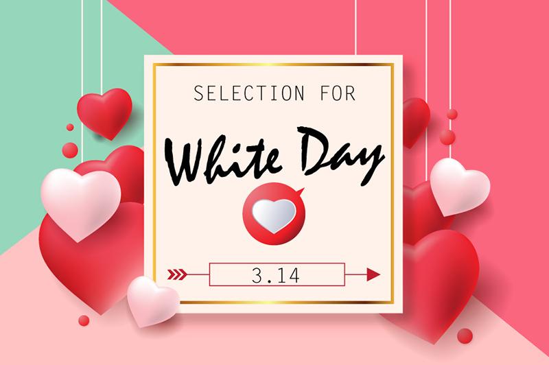 SELECTION FOR WHITE DAY